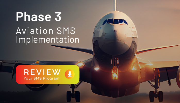 Phase 3 Aviation SMS Implementation Assessment for airlines, airports, maintenance organizations