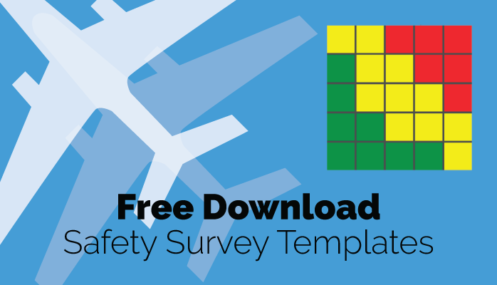 Free aviation safety survey templates for airlines airports safety management systems (SMS)