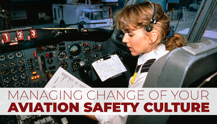 Managing aviation safety culture in safety management systems at airlines airports