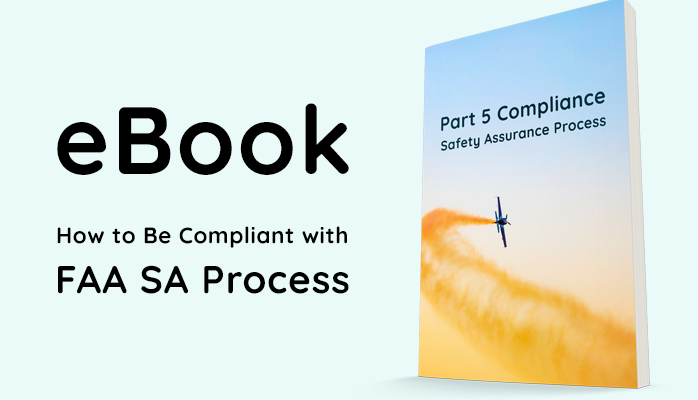 FAA Part 5 Compliance: Safety Assurance Process