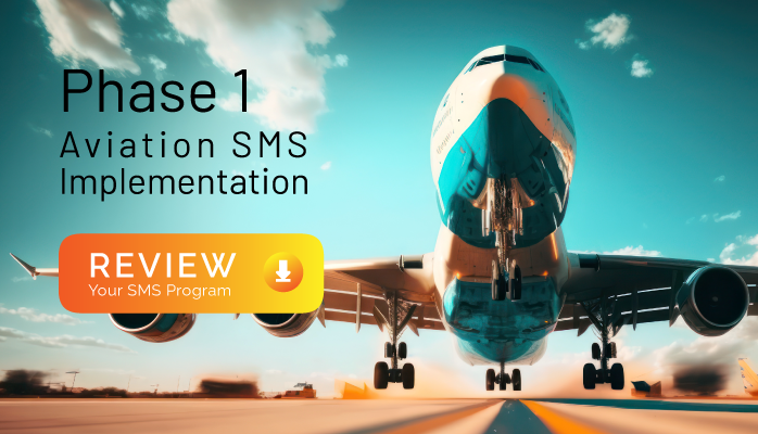 Phase 1 Aviation SMS Implementation Assessment for airlines, airports, maintenance organizations