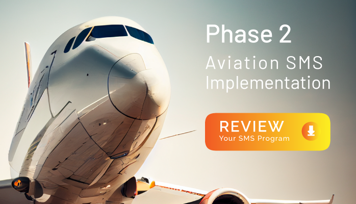 Phase 2 Aviation SMS Implementation Assessment for airlines, airports, maintenance organizations